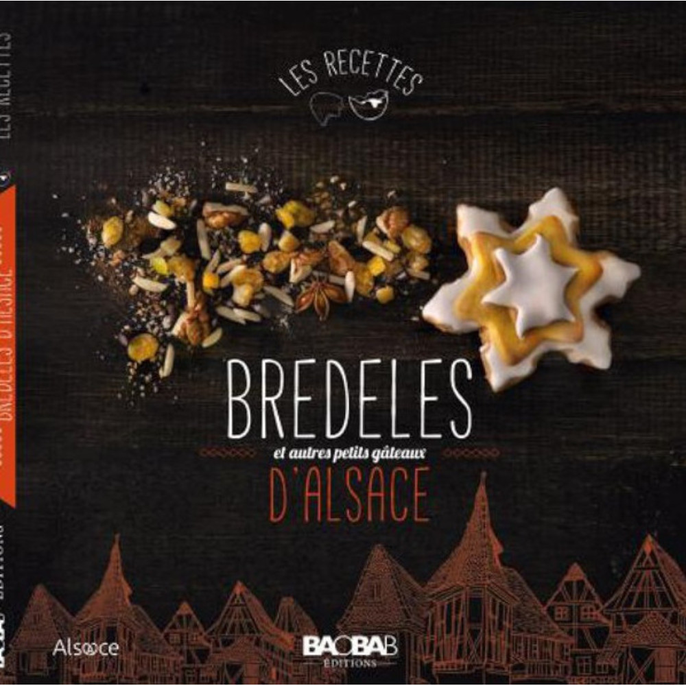 Bredeles et autres petits gâteaux d’Alsace – Livre de cuisine aux éditions Baobab