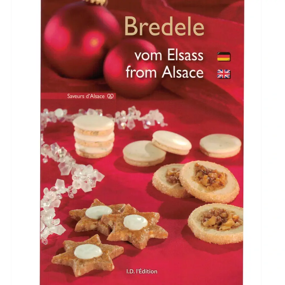 Bredele vom Elsass / Bredele from Alsace – Kochbuch- Cooking Book I.D. l’Edition (Deutsch/English)
