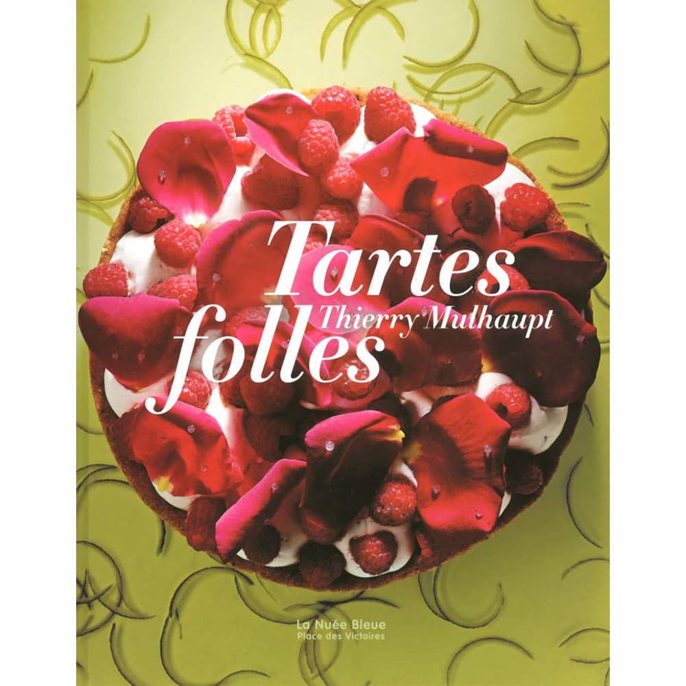 Tartes Folles – Livre de cuisine aux Editions La Nuée Bleue
