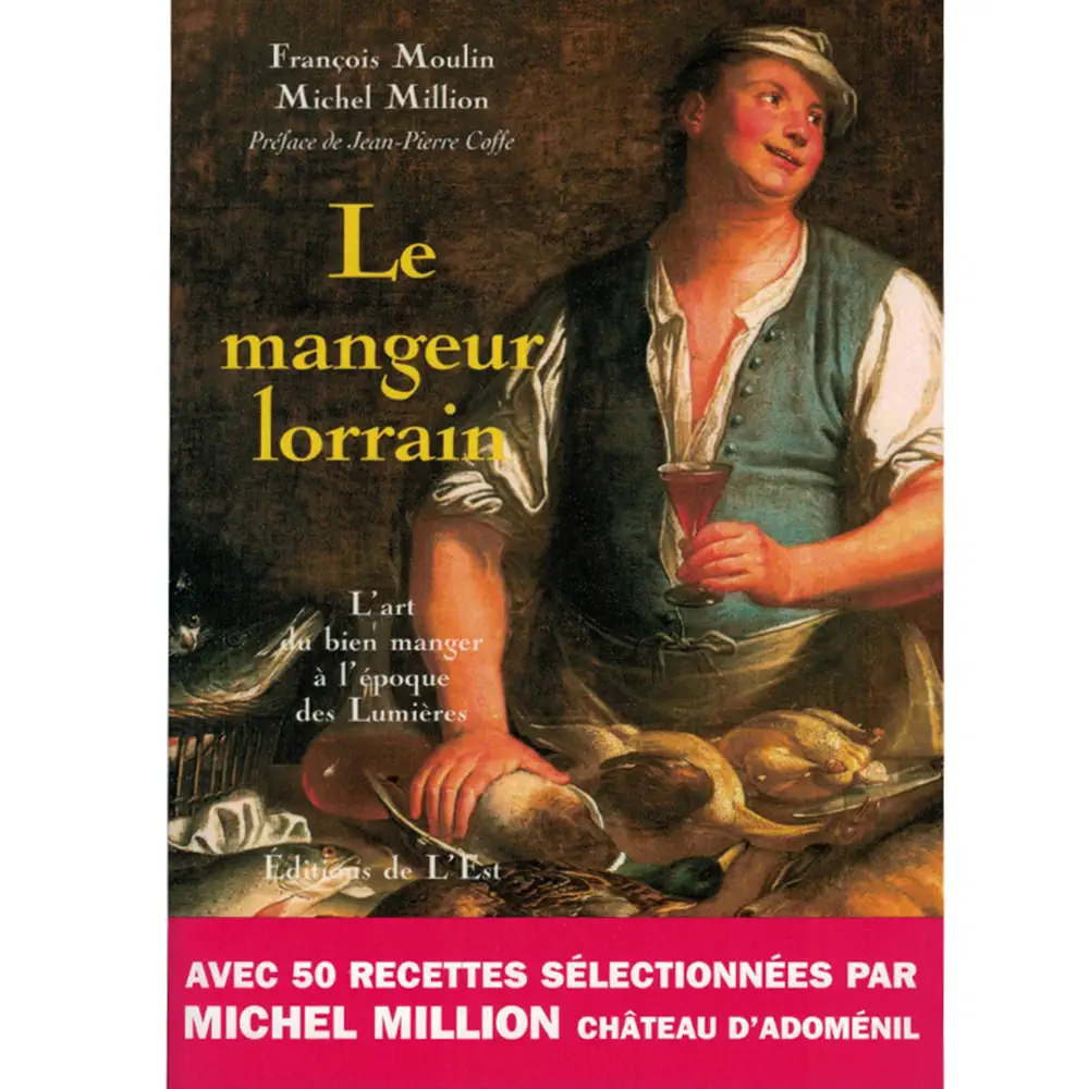 Le Mangeur Lorrain – Livre de cuisine aux Editions La Nuée Bleue